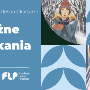 Zimowa kąpiel leśna z kartami uWażne spotkania